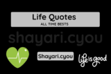 Life Quotes